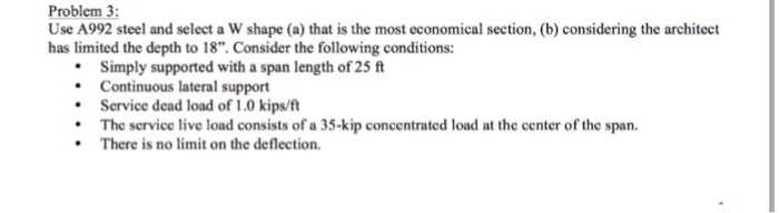 Solved Problem 3 Use A992 Steel And Select A W Shape A Chegg