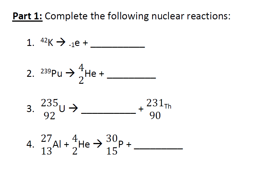 Solved Part 1 Complete The Following Nuclear Reactions 1 Chegg