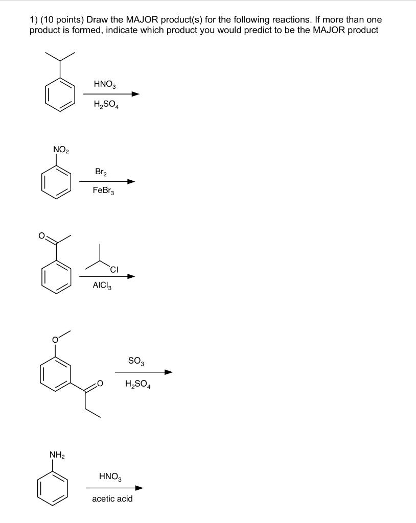 Solved 1 10 Points Draw The MAJOR Product S For The Chegg