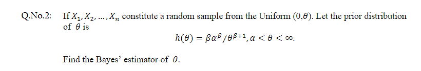 Solved Q No 2 IfXy X2 Xn Constitute A Random Sample Chegg