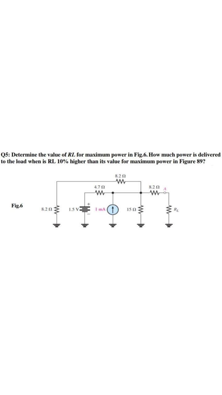 Solved Q Determine The Value Of Rl For Maximum Power In Chegg