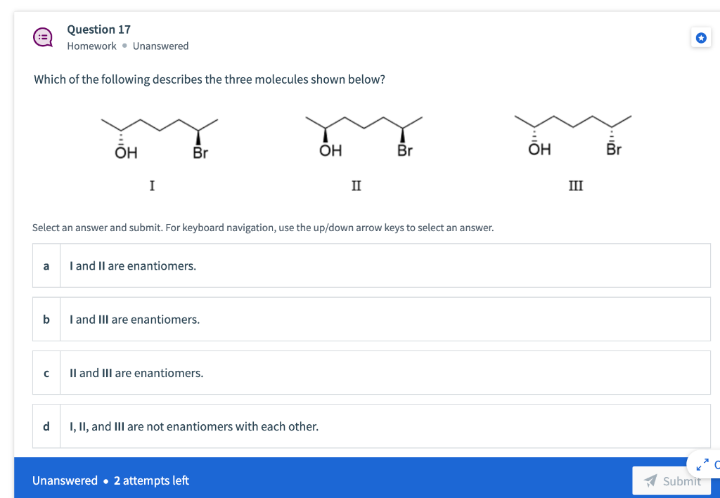 Solved Which Of The Following Describes The Three Molecules Chegg