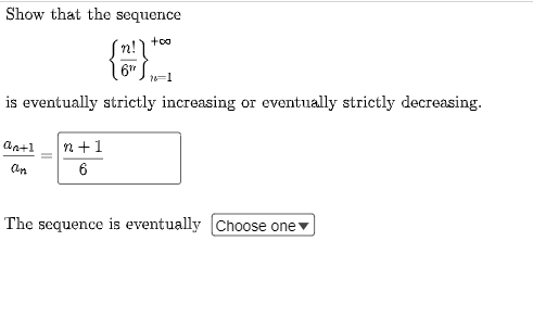 Solved Show That The Sequence Too N Is Eventually Chegg