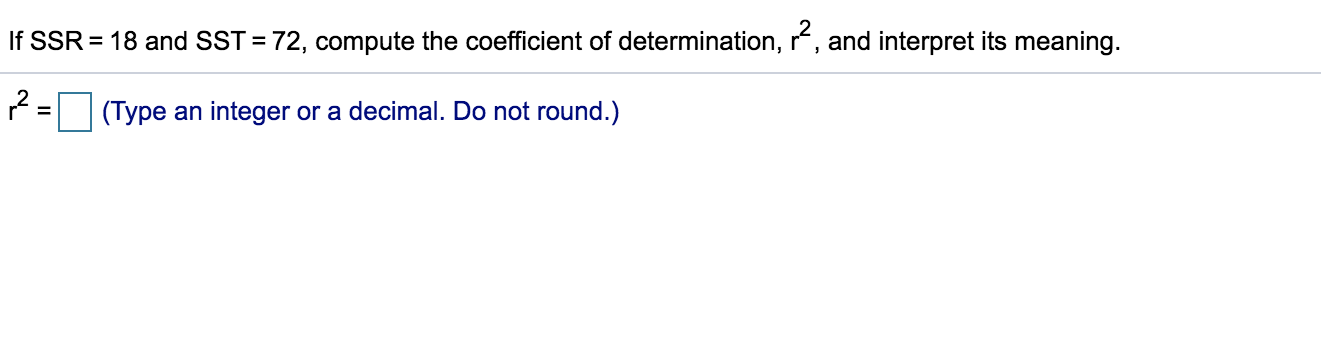 Solved If Ssr And Sst Compute The Coefficient Of Chegg