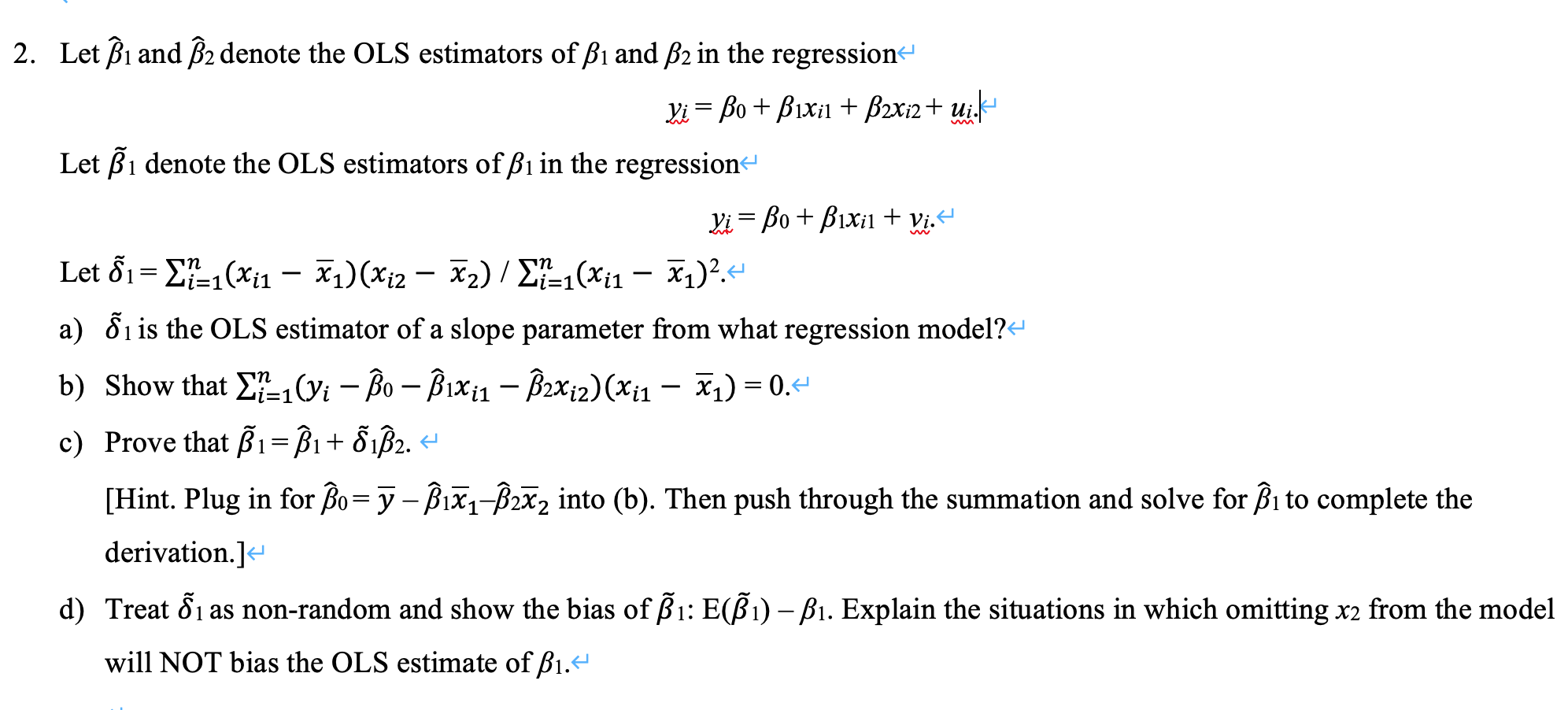 Solved Let And Denote The Ols Estimators Of And Chegg