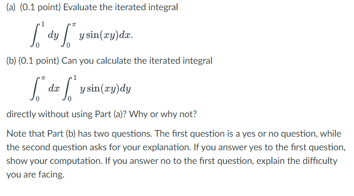 Solved A 0 1 Point Evaluate The Iterated Chegg