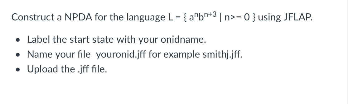 Construct a NPDA for the language L aºbn 3 In 0 Chegg