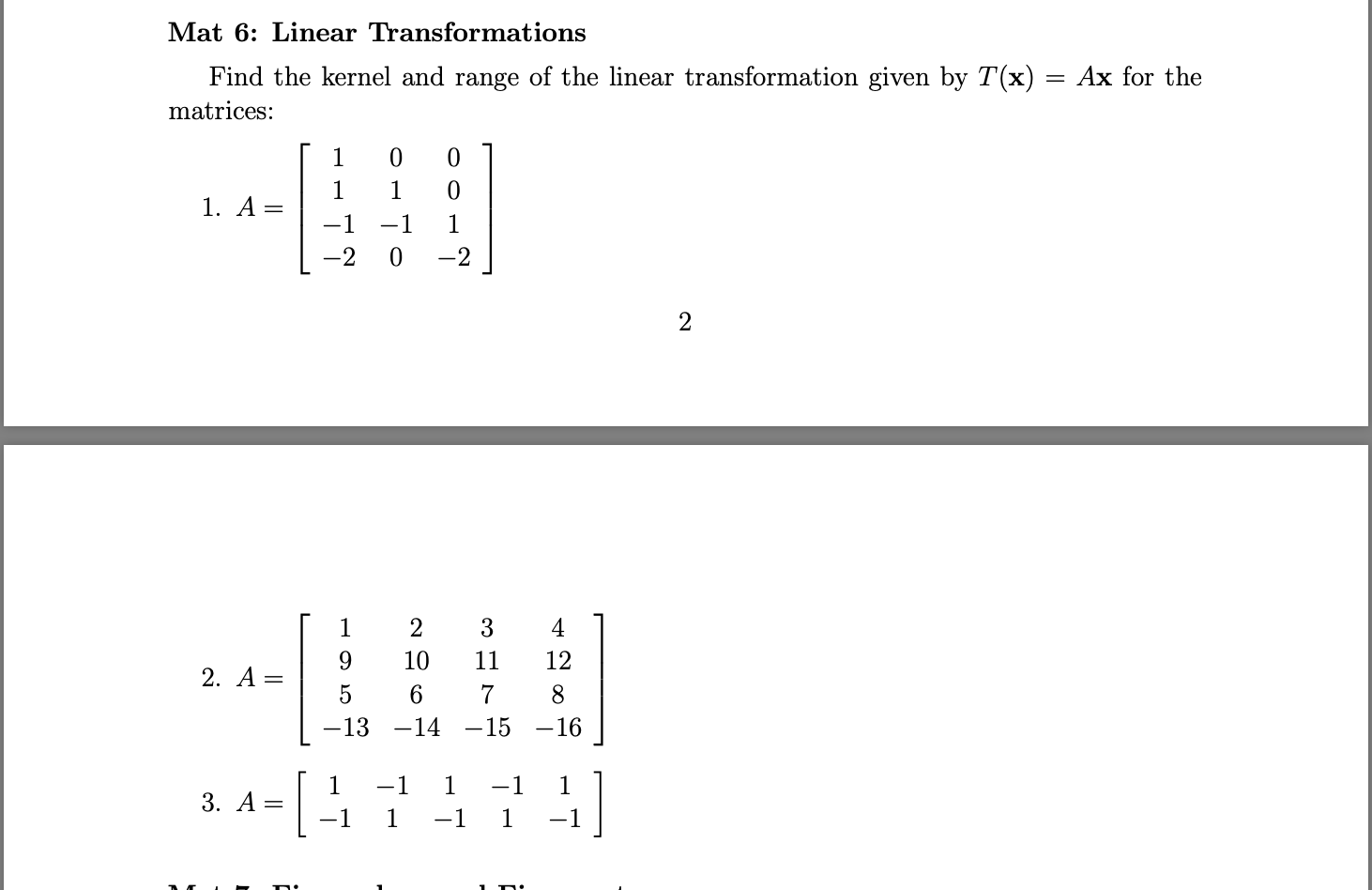 Solved Mat Linear Transformations Find The Kernel And Chegg