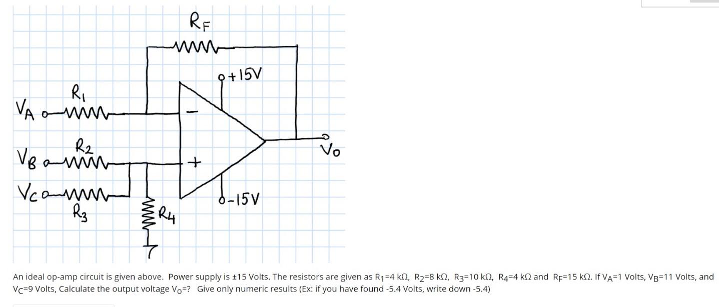 Solved An Ideal Op Circuit Is Given Above Power Supply Chegg