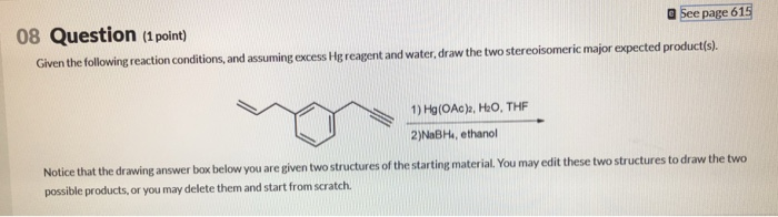 Solved Given The Following Reaction Conditions And Assuming Chegg