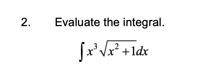 Solved Evaluate The Integral Xvx Dx Chegg