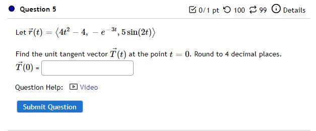 Solved Let R T T E T Sin T Find The Unit Tangent Chegg