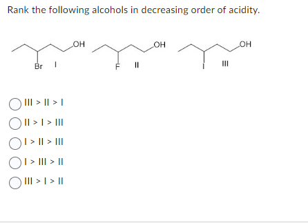 Solved Rank The Following Alcohols In Decreasing Order Of Chegg