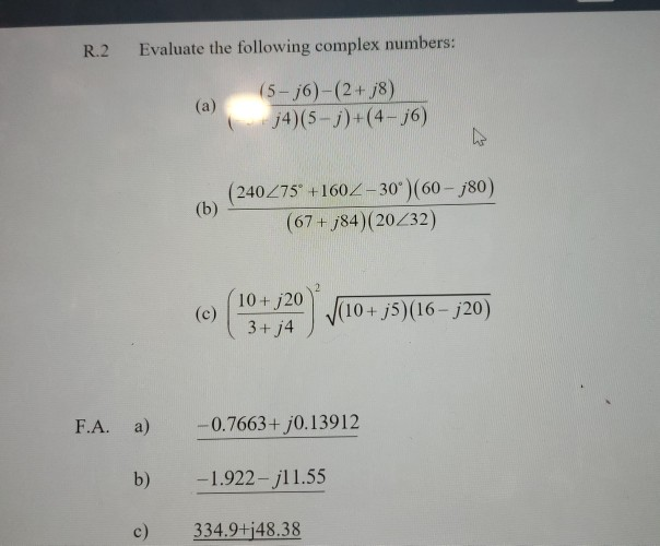 Solved R Evaluate The Following Complex Numbers Chegg