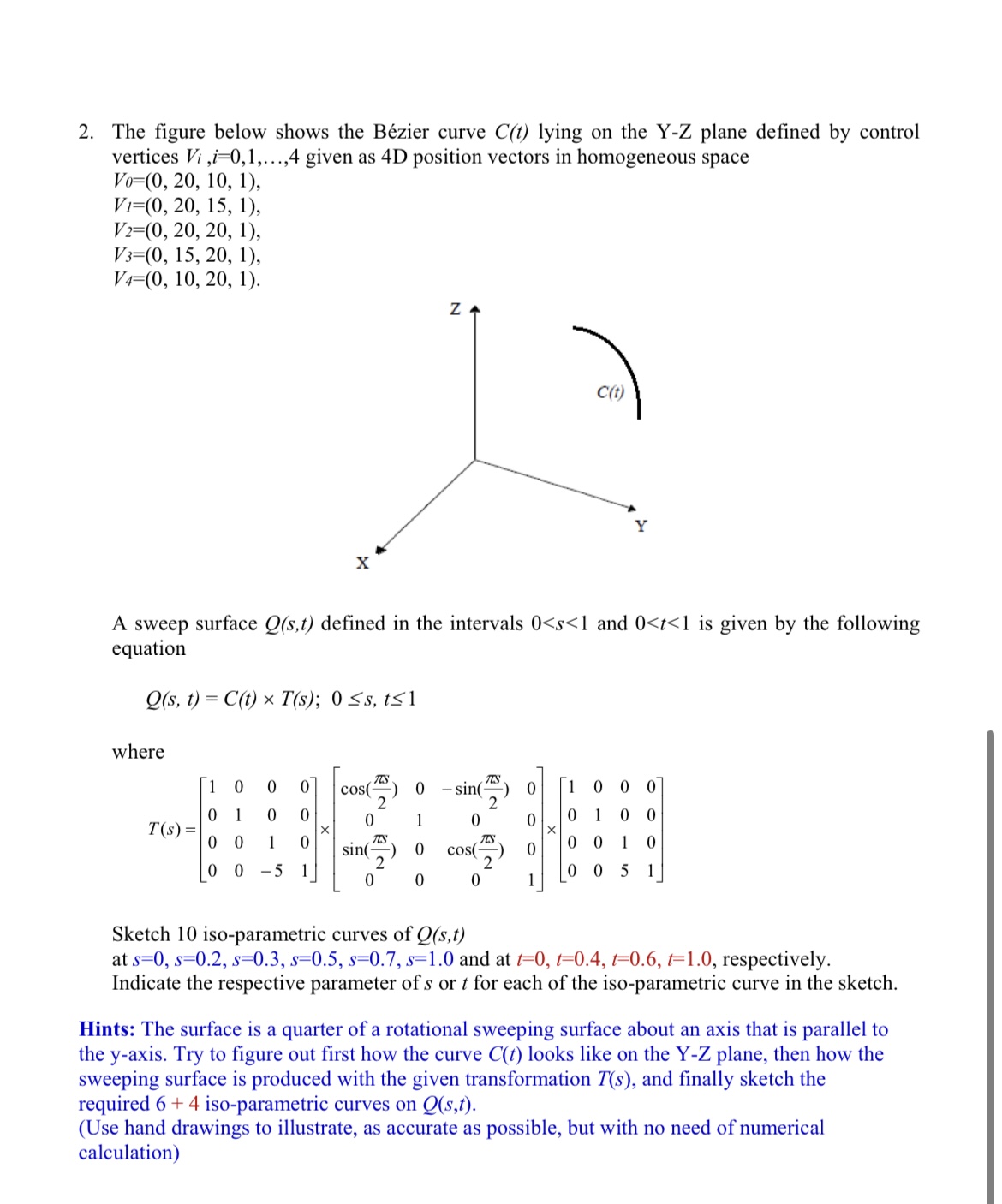 Solved 2 The figure below shows the Bézier curve C t lying Chegg