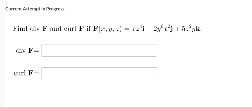 Solved F X Y Z X I J Yzkfind Divf And Curl F If Chegg