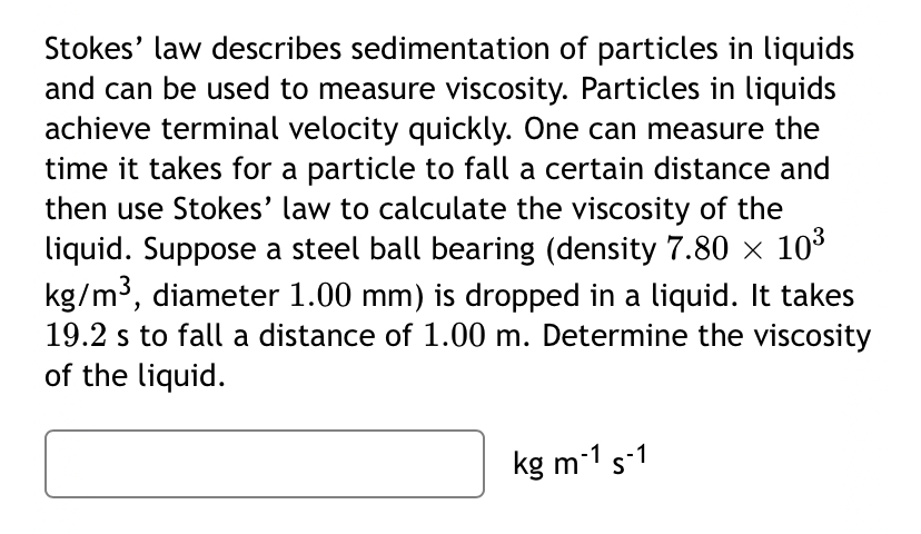 Solved Stokes Law Describes Sedimentation Of Particles In Chegg