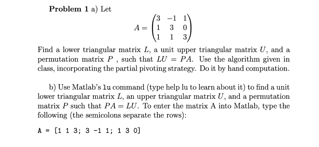 Solved Problem 1 A Let 3 1 1 Find A Lower Triangular Chegg