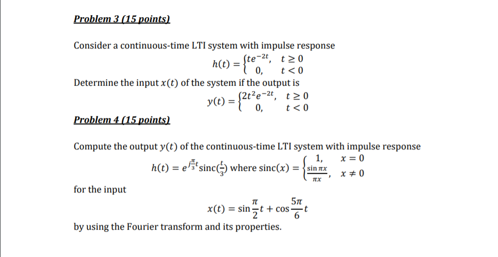 Solved Problem 3 15 Points Consider A Continuous Time LTI Chegg