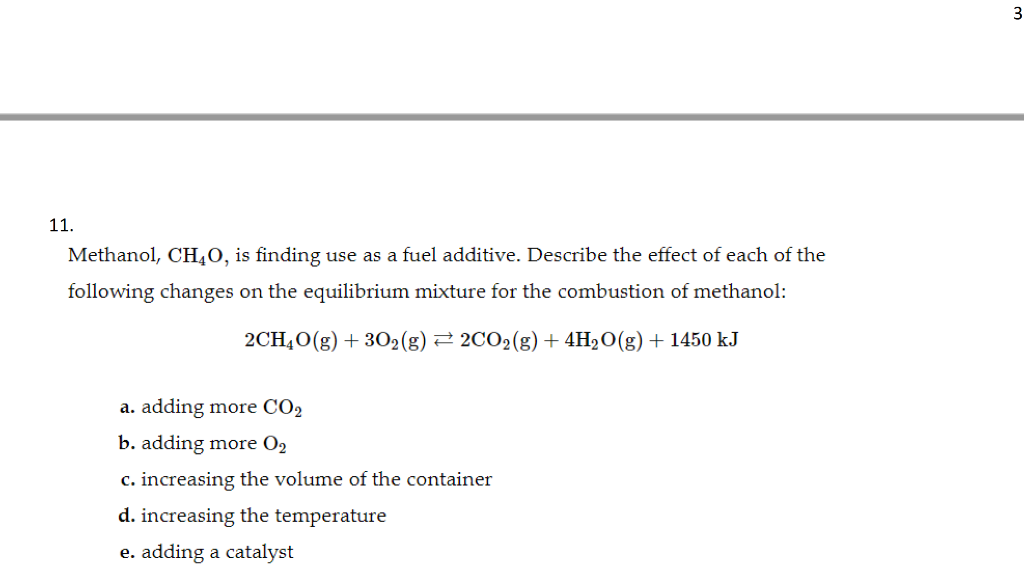 Solved 3 11 Methanol CH40 Is Finding Use As A Fuel Chegg