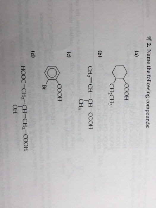 Solved Name The Following Compounds Cooh Ch Ch Ch Ch Chegg