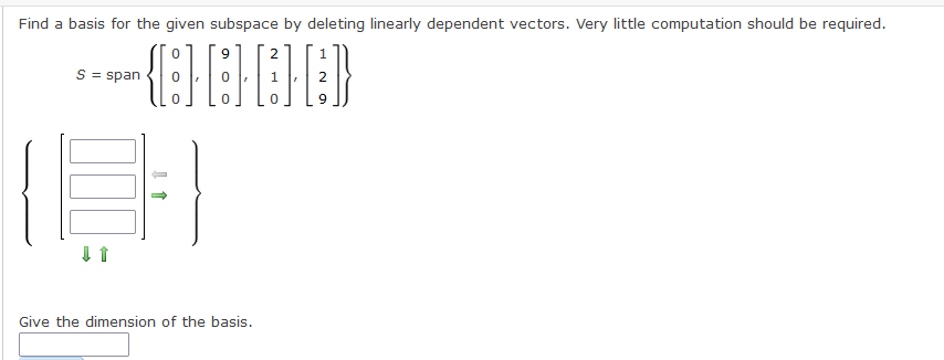 Solved Find A Basis For The Given Subspace By Deleting Chegg