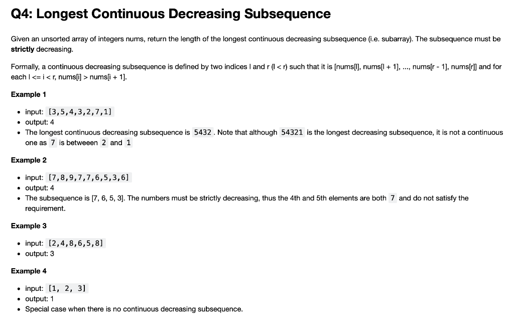 Solved Q Longest Continuous Decreasing Subsequence Given Chegg