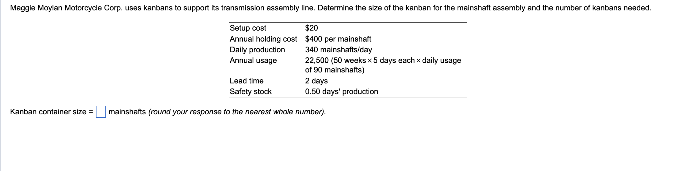 Solved Kanban Container Size Mainshafts Round Your Chegg