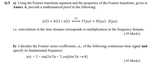 Solved A Using The Fourier Transform Equation And The Chegg