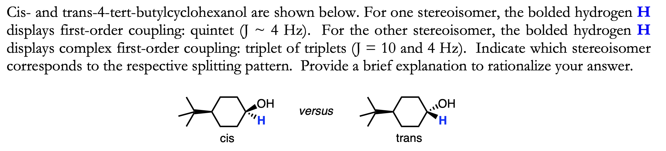 Solved Cis And Trans Tert Butylcyclohexanol Are Shown Chegg