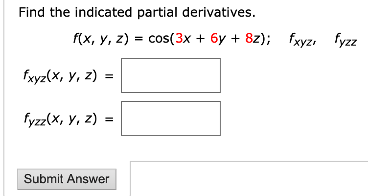 Solved Find The Indicated Partial Derivatives F X Y Z Chegg