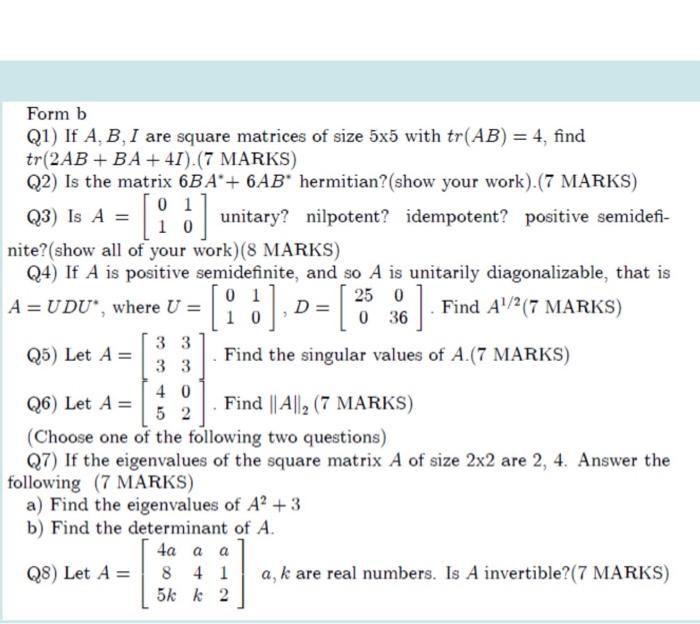 Solved D Form B Q If A B I Are Square Chegg