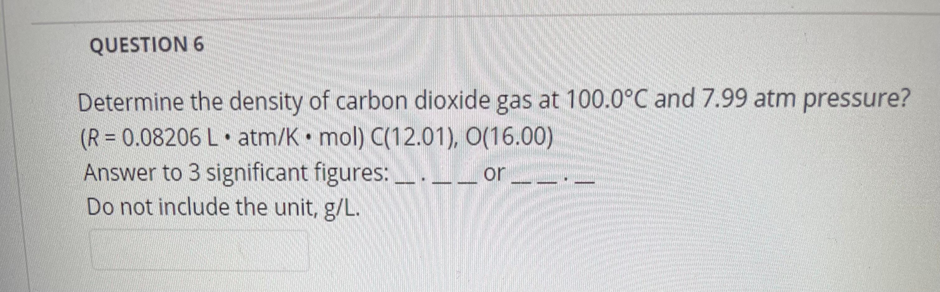 Solved Determine The Density Of Carbon Dioxide Gas At Chegg