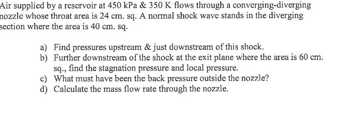 Solved Air Supplied By A Reservoir At 450 KPa 350 K Flows Chegg