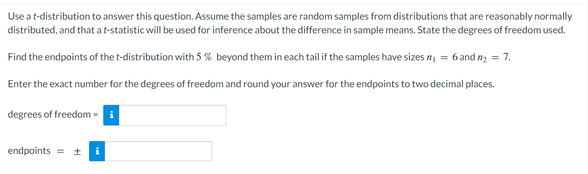 Solved Use A T Distribution To Answer This Question As