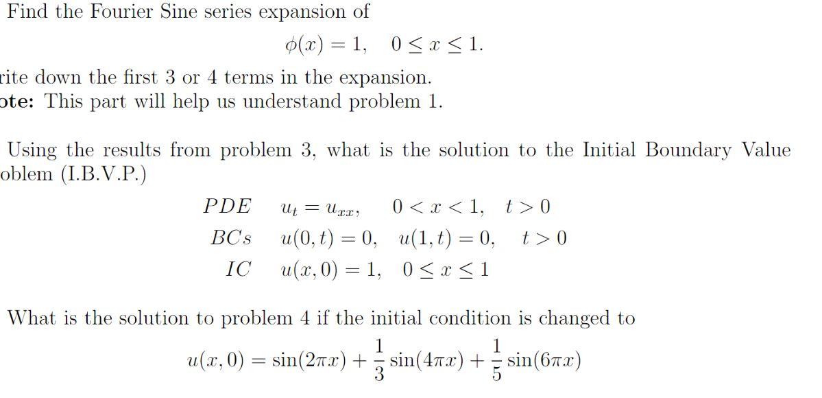 Solved Find The Fourier Sine Series Expansion Of X Chegg