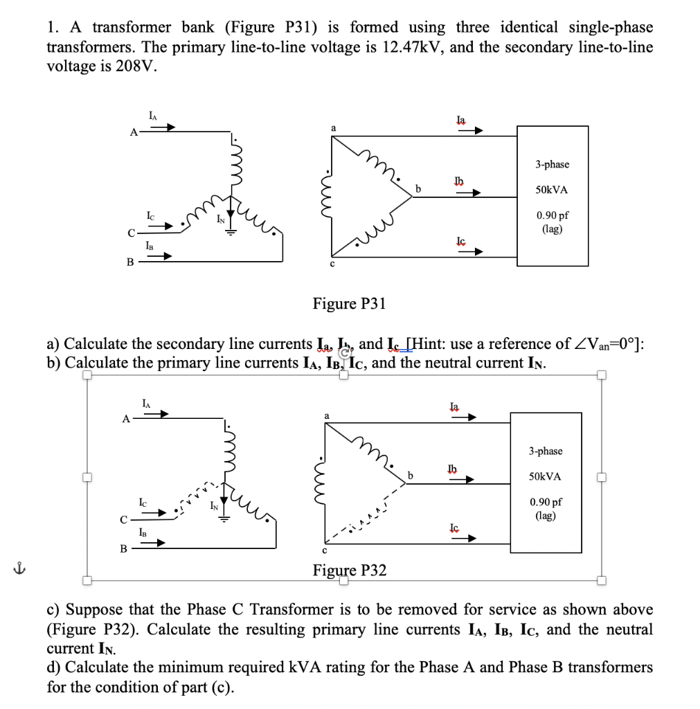 Solved A Transformer Bank Figure P Is Formed Using Chegg