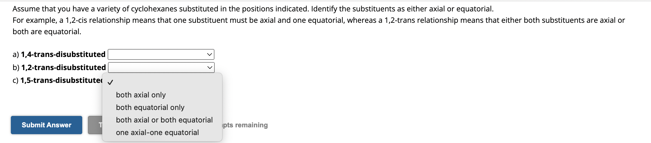 Solved Assume That You Have A Variety Of Cyclohexanes Chegg