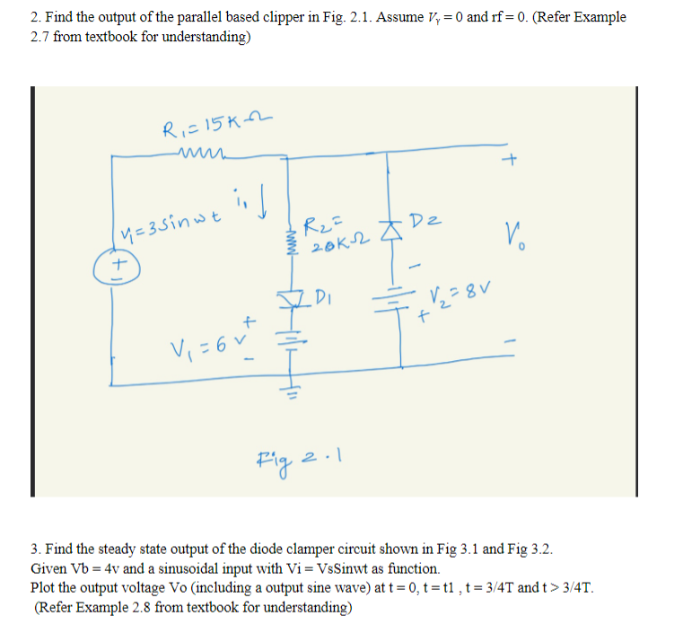 Solved Find The Output Of The Parallel Based Clipper In Chegg