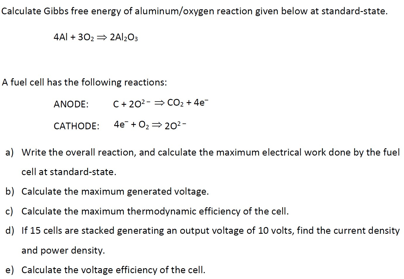 Solved Calculate Gibbs Free Energy Of Aluminum Oxygen Chegg