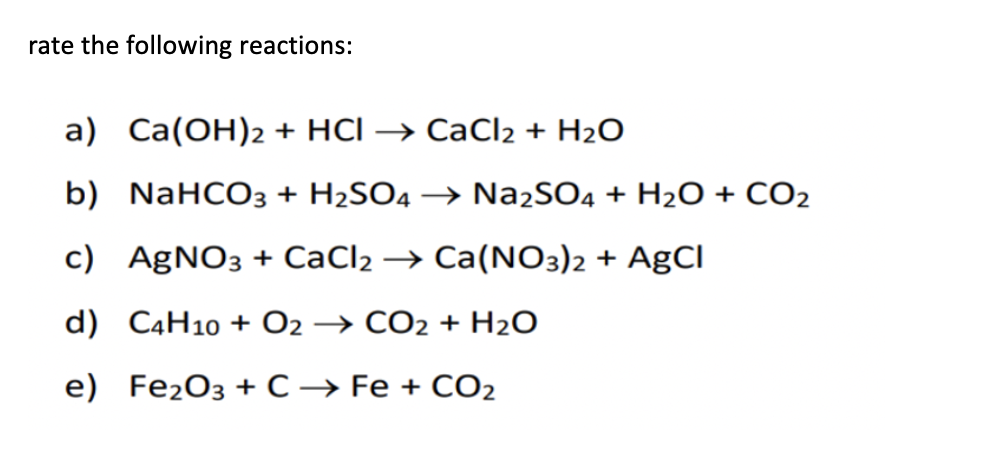 Solved Rate The Following Reactions A Mathrm Ca