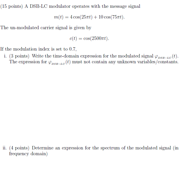 Solved 15 Points A DSB LC Modulator Operates With The Chegg