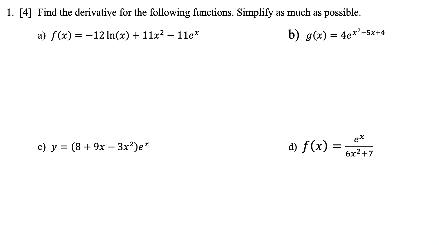 Solved Find The Derivative For The Following Chegg