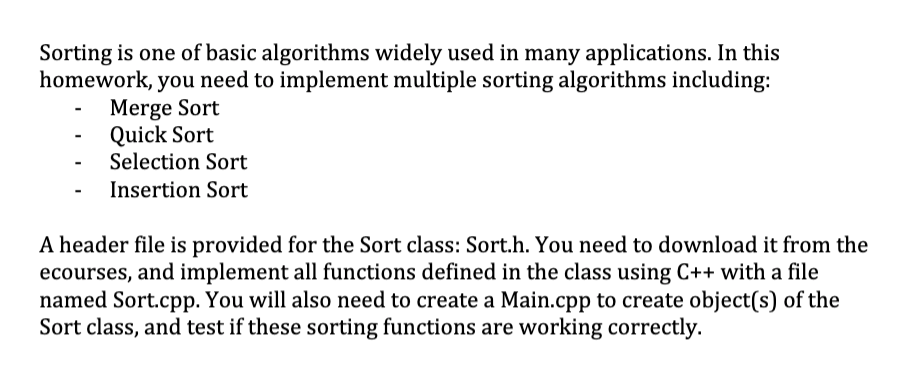 Solved Sorting Is One Of Basic Algorithms Widely Used In Chegg