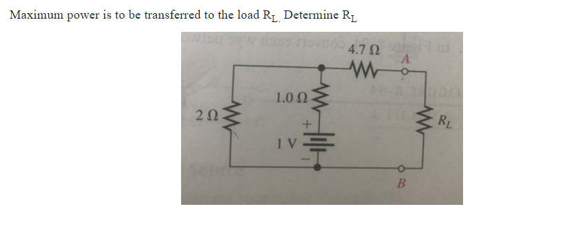 Solved Maximum Power Is To Be Transferred To The Load RL Chegg