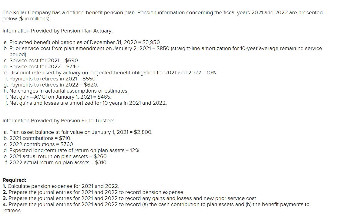 Solved The Kollar Company Has A Defined Benefit Pension Chegg