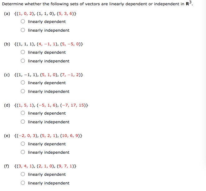 Solved Determine Whether The Following Sets Of Vectors Are Chegg