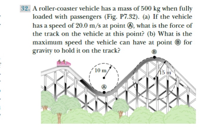 Solved A Roller Coaster Vehicle Has A Mass Of 500 Kg When Chegg