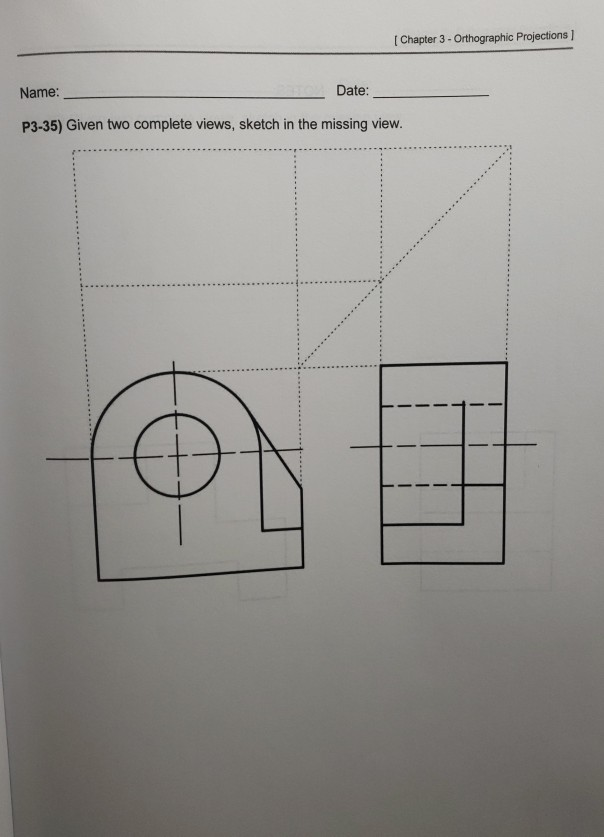 Solved Chapter 3 Orthographic Projections Name Date Chegg