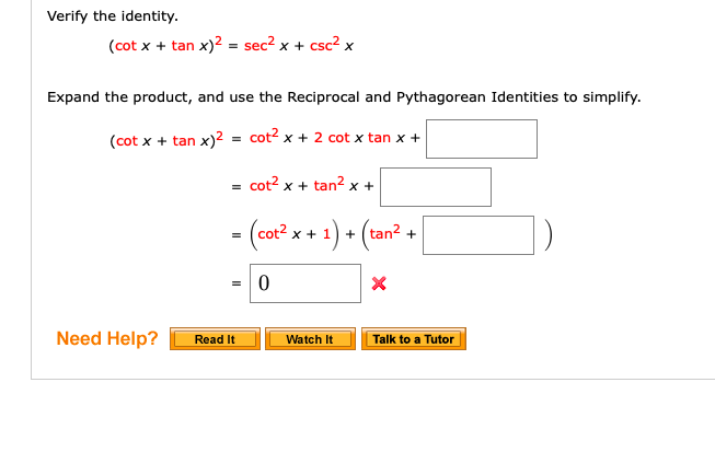 Solved Verify The Identity Cot X Tan X 2 Sec X Csc X Chegg